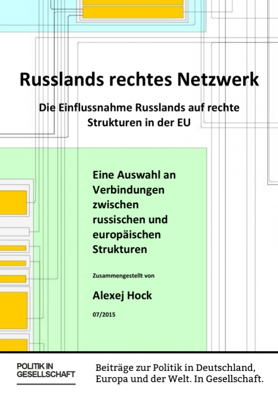 Russlands rechtes Netzwerk: Die Einflussnahme Russlands auf rechte Strukturen in der EU