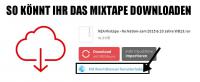 Anleitung: Mixtape download -> "Mit Ihrem Browser herunterladen" anklicken.