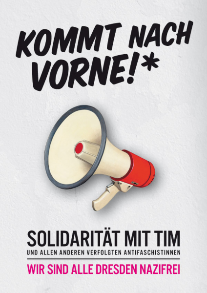 KOMMT NACH VORNE! Solidarität mit Tim